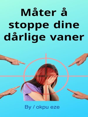 cover image of Måter å stoppe dine dårlige vaner